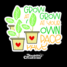 Load image into Gallery viewer, Three Grow at Your Own Pace Stickers pile on each other. The Disability Creations log is at the bottom.