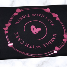 Load image into Gallery viewer, Handle with Love. Handle with Care T-Shirt