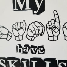 Load image into Gallery viewer, My Hands Have Skills Canvas