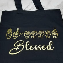 Load image into Gallery viewer, A different angle of the The Blessed Tote Bag (ASL-Fingerspelling and English)