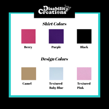 Load image into Gallery viewer, Color Chart. Shirt colors: Berry, Purple, Black . Design Colors: Camel, Textured baby blue, and textured pink.
