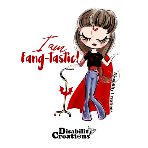 The design of the sticker. A sticker that says I am Fang-tastic! A cartoonish drawing of a woman holding her walking cane with her right hand and left hand in the air. She looks down with black lips and fangs, long eyelashes, and long brown hair, wearing a vampire costume. She has a red and black shirt with bats and a red cape. She has a red bat tattoo on her forehead. A red bat on her cane's shaft with open wings.
