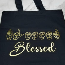 Load image into Gallery viewer, A different angle of the The Blessed Tote Bag (ASL-Fingerspelling and English)
